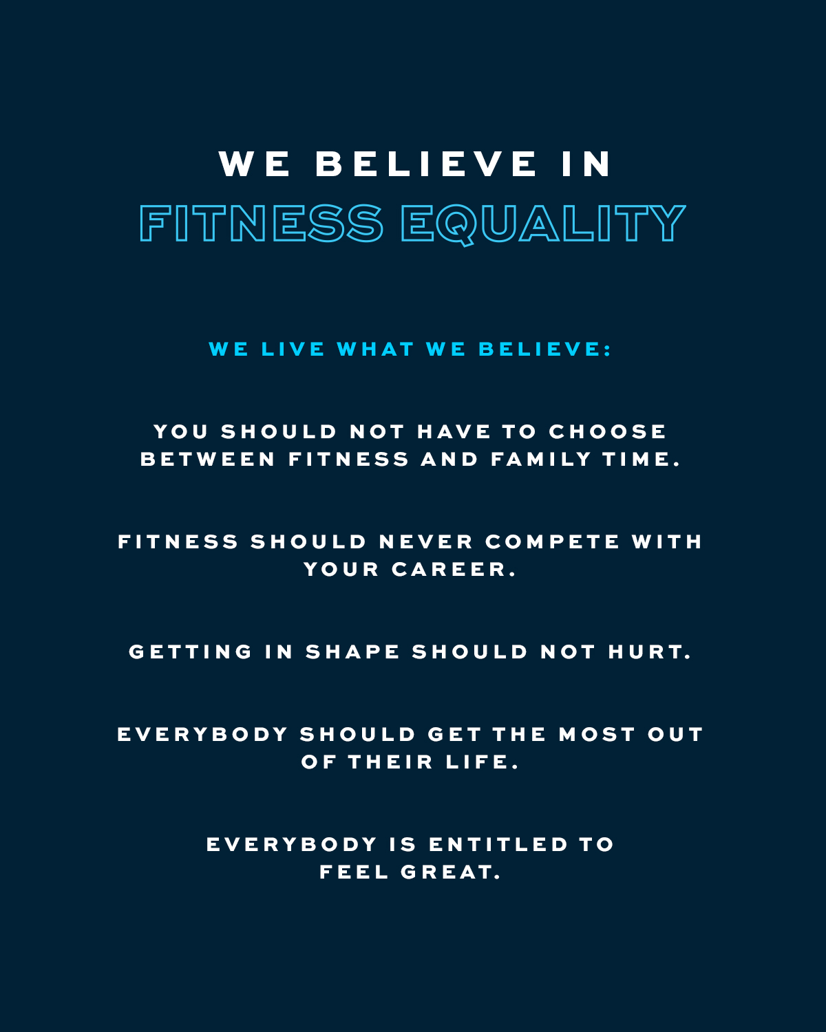 We Believe In Fitness Equality